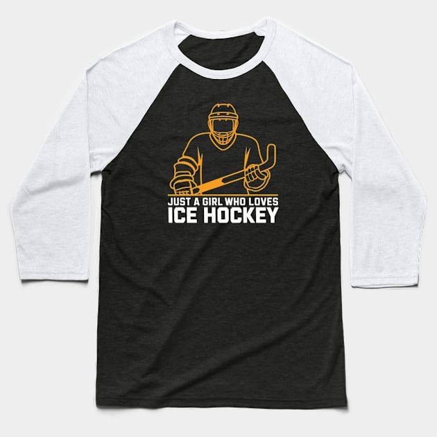 Just A Girl Who Loves Hockey Ice Hockey Baseball T-Shirt by Perspektiva